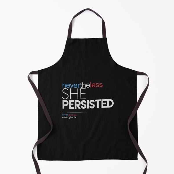 Item preview, Nevertheless She Persisted designed and sold by MarveGlen.