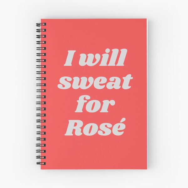 Item preview, I will sweat for Rosé designed and sold by Valgeneva.