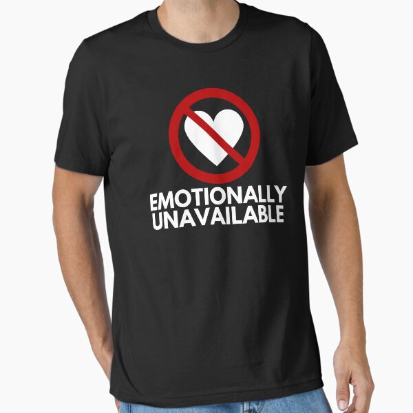 Emotionally Unavailable