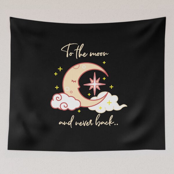 Item preview, National Moon Day To the moon and never back designed and sold by WhataCuteTee.