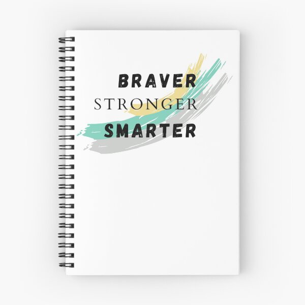 Item preview, Braver Stronger Smarter designed and sold by spunky-creation.
