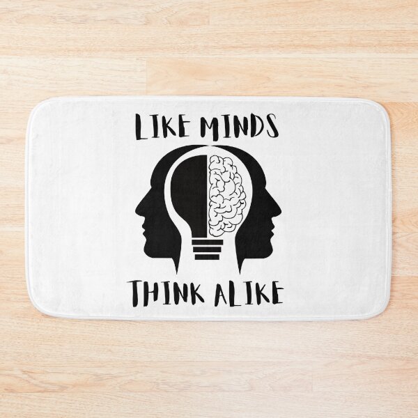 Item preview, Like Minds Think Alike designed and sold by BarvinWayne.