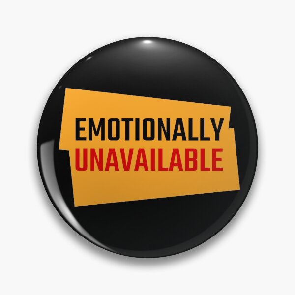Item preview, Emotionally Unavailable designed and sold by Pawn Shop JB.