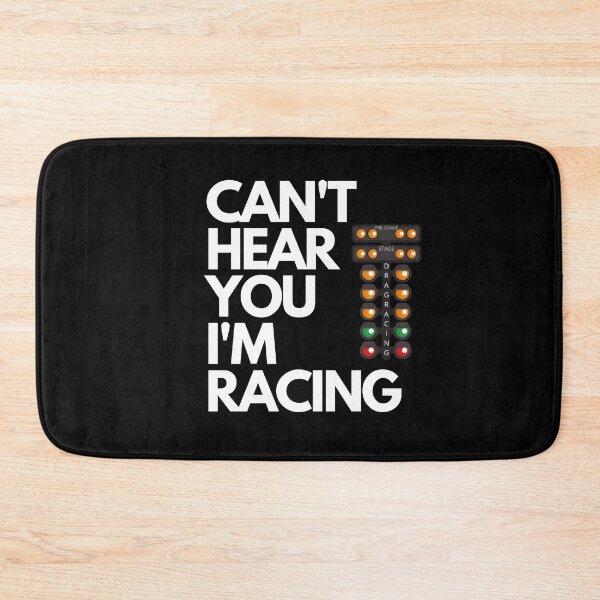 Item preview, Cant Hear You Im Racing Funny Drag Racing Tree designed and sold by CarantinedChaos.
