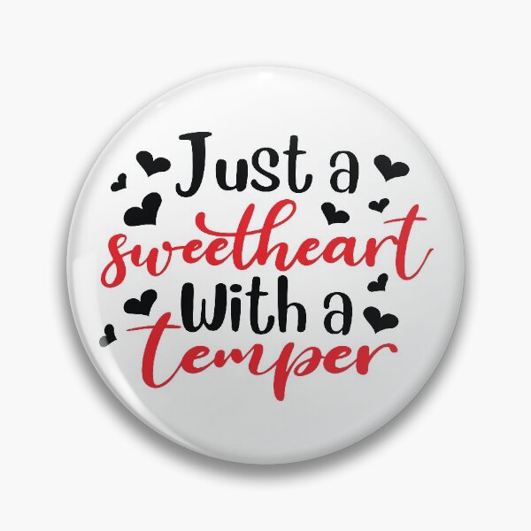 Item preview, Just A Sweetheart With A Temper Quote designed and sold by AdamoStore.