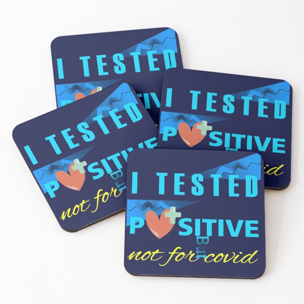 Item preview, I Tested Positive But Not For Covid designed and sold by CyberArt Designers.