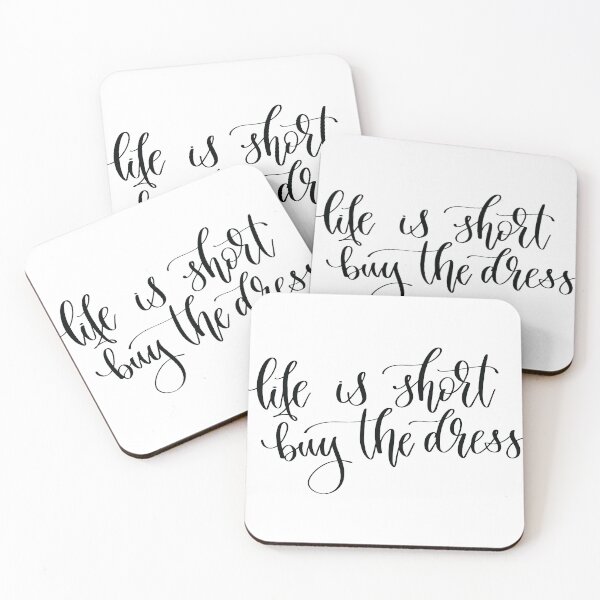 Item preview, Life Is Short Buy The Dress designed and sold by GoodVibesWX9.