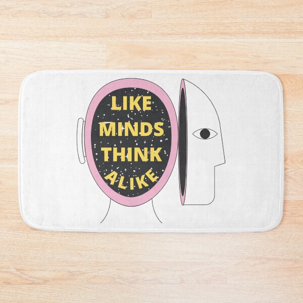 Item preview, Like Minds Think Alike designed and sold by Hartics.