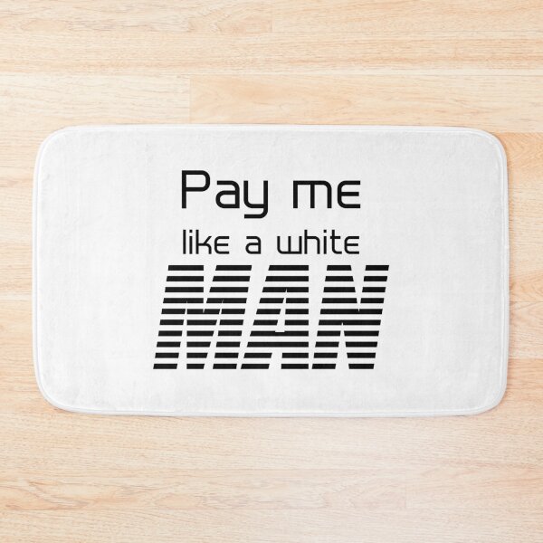 Item preview, Pay Me Like  a White Man designed and sold by Iden-store.