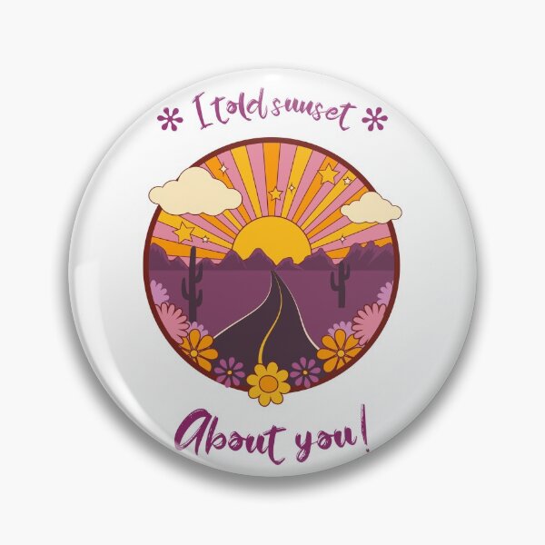 Item preview, I Told Sunset About You designed and sold by ChaseCoClothing.