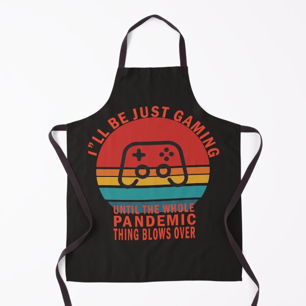 Item preview, I'll Be Just Gaming Until The Whole Pandemic Thing Blows Over Gamer Graphic Design designed and sold by delohill.