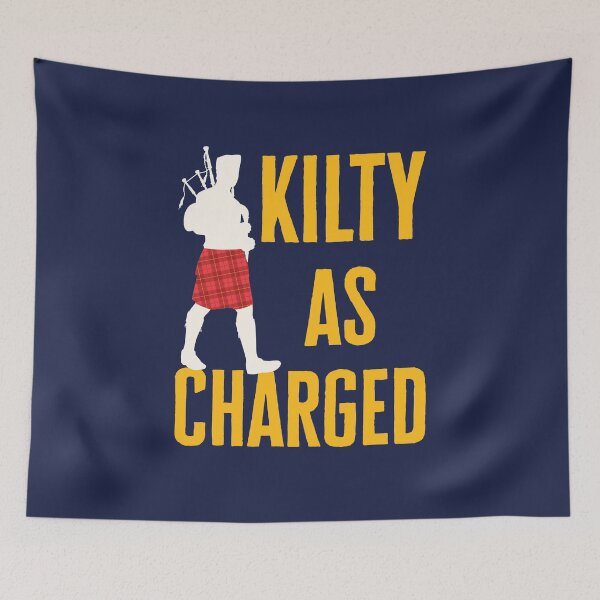 Item preview, Kilty As Charged Funny Scottish Kilt Kilts designed and sold by jaygo.