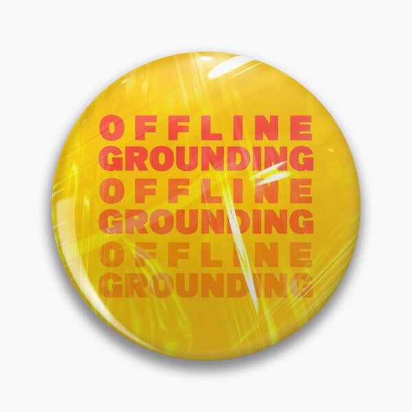 Item preview, OFFLINE GROUNDING designed and sold by mensijazavcevic.