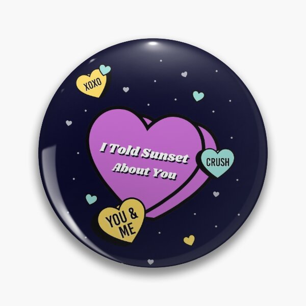 Item preview, I Told Sunset About You designed and sold by ChaseCoClothing.