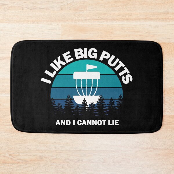 Item preview, I Like Big Putts and I Can't Lie - Funny Disc Golf designed and sold by DiscGolfArts.