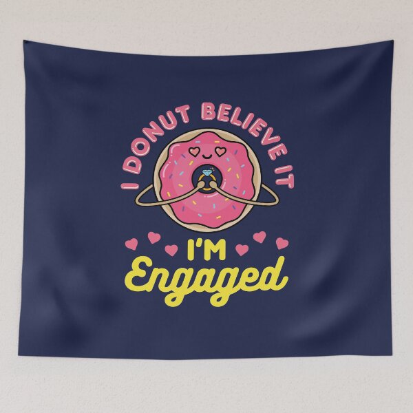 Item preview, I Donut Believe It I'm Engaged Cute Donut Engagement designed and sold by jaygo.