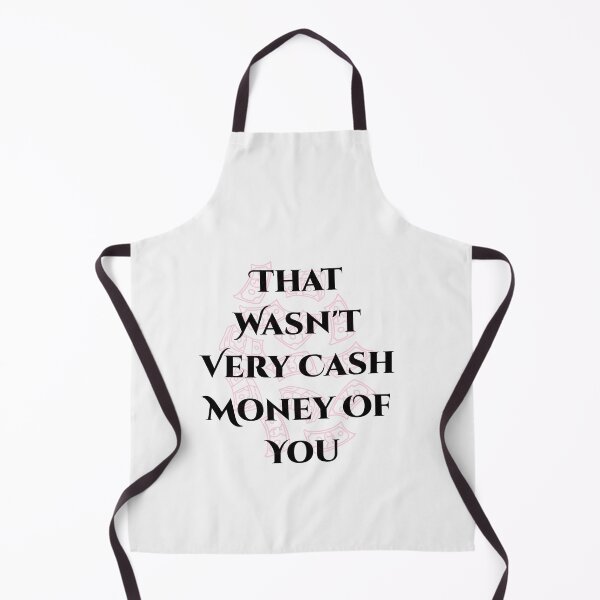 Item preview, That Wasn't Very Cash Money Of You designed and sold by aliaiffa.