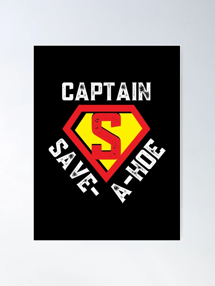 Captain Save A Hoe Meaning Discount | cityofclovis.org