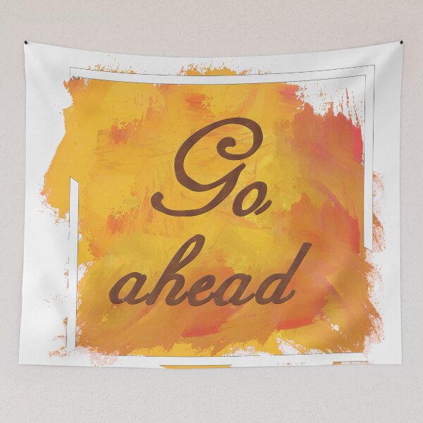 Item preview, Go ahead, Modern vector design designed and sold by The-Fantasy.