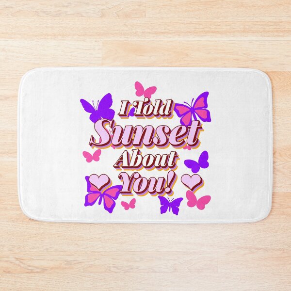 Item preview,  I Told Sunset About You designed and sold by ChaseCoClothing.