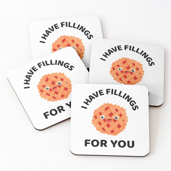 Item preview, I Have Fillings For You - Pie Pun designed and sold by Apparel-City.