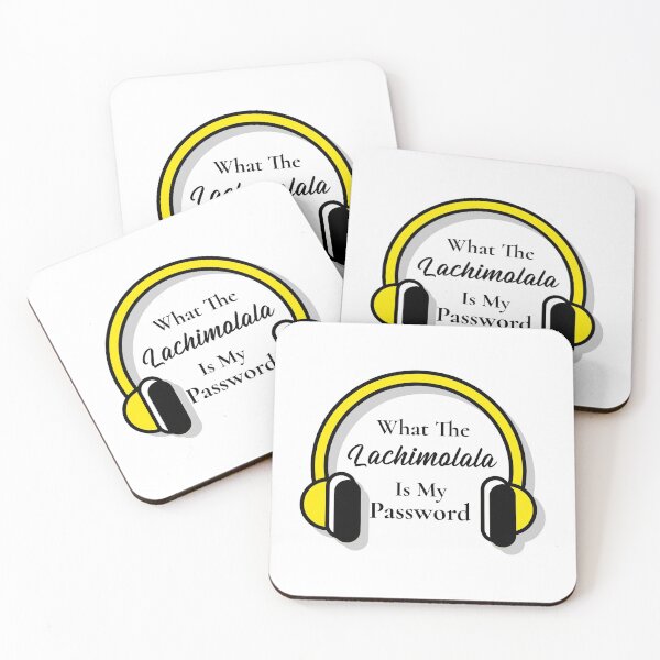 Item preview, What The Lachimolala Is My Password designed and sold by Edenjodie.