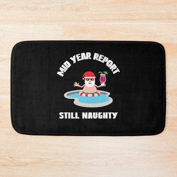Item preview, Mid Year Still Naughty, On The Naughty List designed and sold by SportyDogShop.