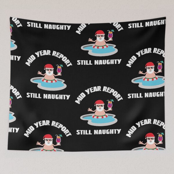 Item preview, Mid Year Still Naughty, On The Naughty List designed and sold by SportyDogShop.