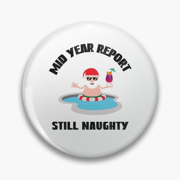 Item preview, Mid Year Still Naughty, On The Naughty List designed and sold by SportyDogShop.
