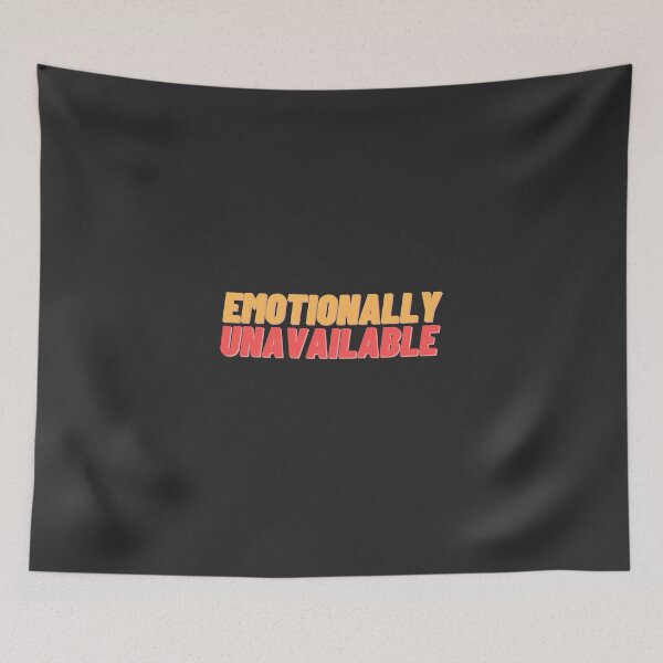 Item preview, Emotionally Unavailable designed and sold by Cubezz.