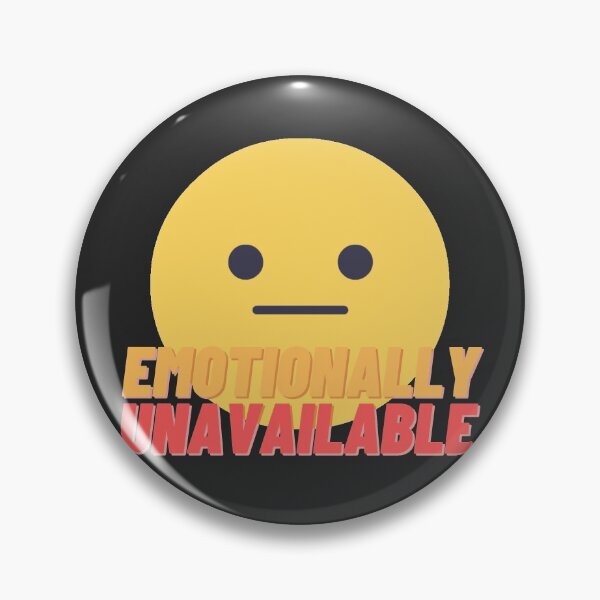 Item preview, Emotionally Unavailable designed and sold by Cubezz.