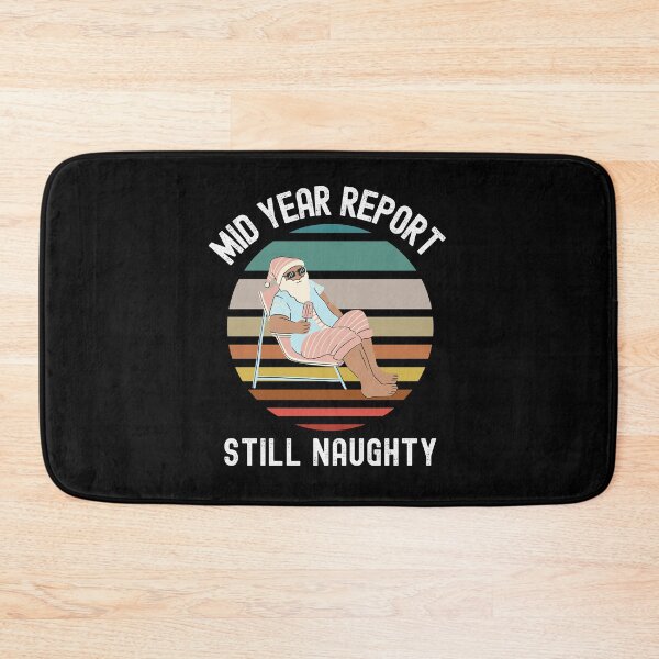 Item preview, Mid Year Still Naughty, On The Naughty List designed and sold by SportyDogShop.