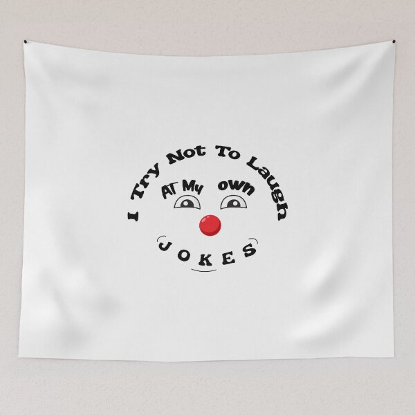 Item preview, I Try Not To Laugh At My Own Jokes designed and sold by Aymanerachif.
