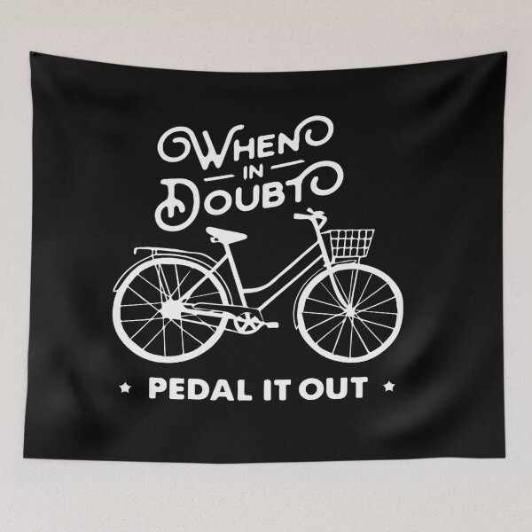 Item preview, FUNNY bike ride GIFT WHEN IN DOUBT PIDAL IT OUT GIFT designed and sold by KiraSpace.