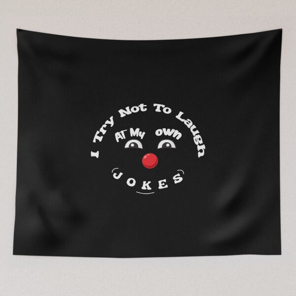 Item preview, I Try Not To Laugh At My Own Jokes designed and sold by Aymanerachif.