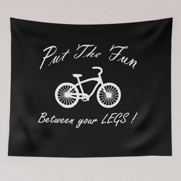 Item preview, FUNNY bike ride GIFT  PUT THE FUN BETWEEN YOUR LEGS  GIFT designed and sold by KiraSpace.