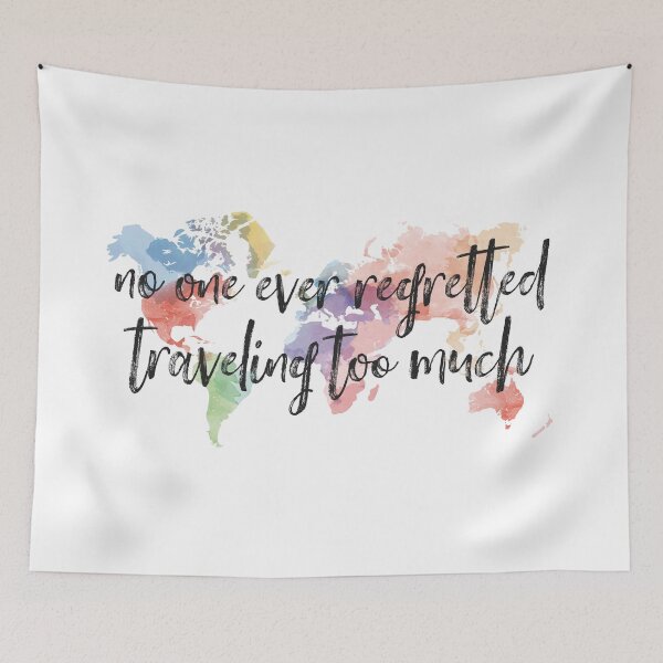 Item preview, No One Ever Regretted Traveling Too Much designed and sold by Martini-Four.