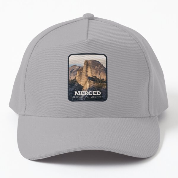 Merced: Gateway to Yosemite Baseball Cap