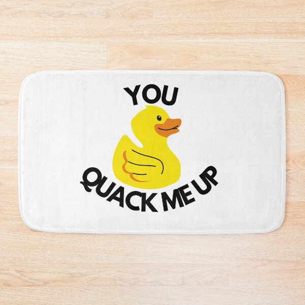 Item preview, you QUACK me up designed and sold by joshcwa.