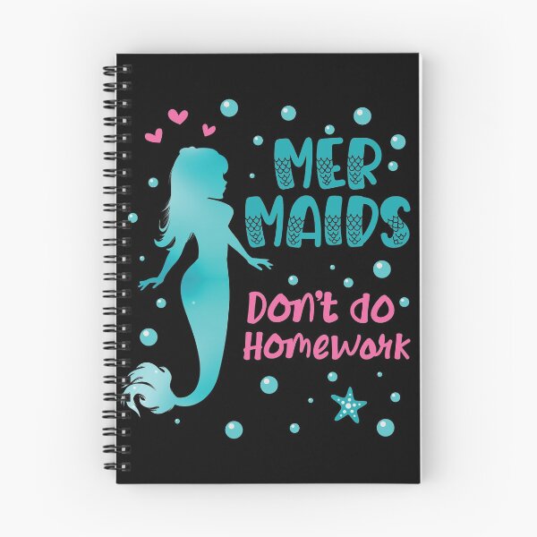 Item preview, Mermaids do not do homework IV designed and sold by Kidzz.