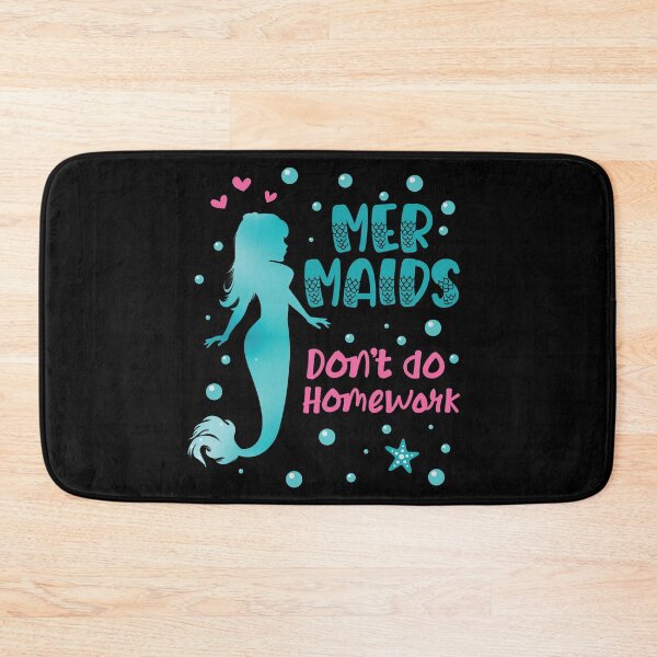 Item preview, Mermaids do not do homework IV designed and sold by Kidzz.