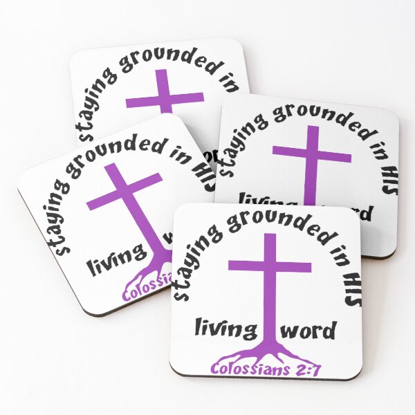 Item preview, STAYING GROUNDED IN HIS LIVING WORD(Colossians 2:7) designed and sold by BLYFTD.