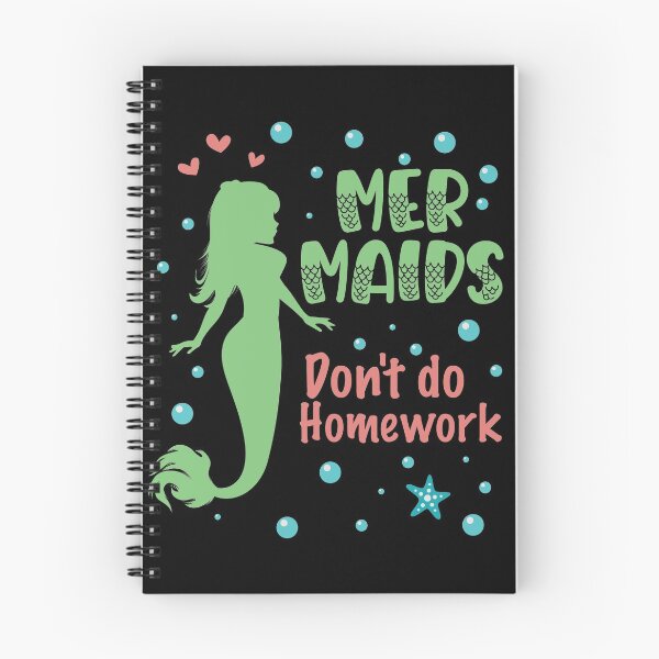 Item preview, Mermaids do not do homework V designed and sold by Kidzz.