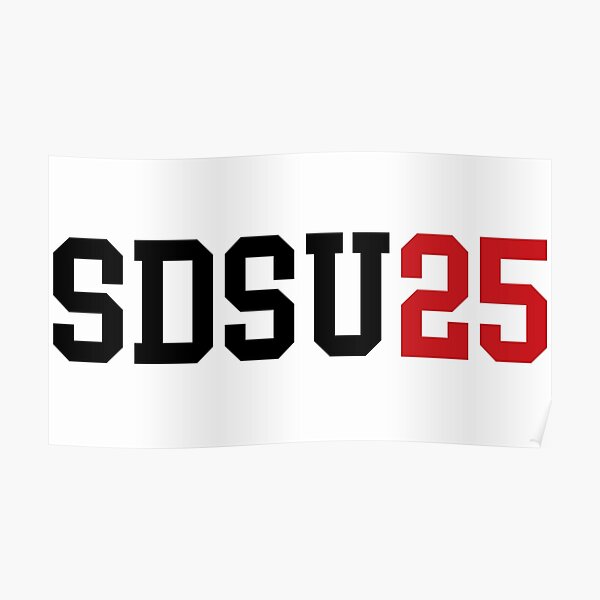 "sdsu class of 2025" Poster by scollegestuff Redbubble
