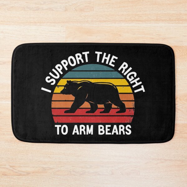 Item preview, I Support the Right to Arm Bears designed and sold by SnapYourStyle.