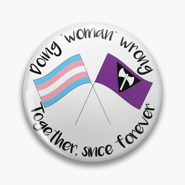 Item preview, Doing "woman" wrong trans&lesbian solidarity (labrys) designed and sold by SolidariTea.