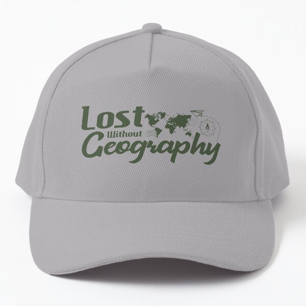 Lost Without Geography Baseball Cap