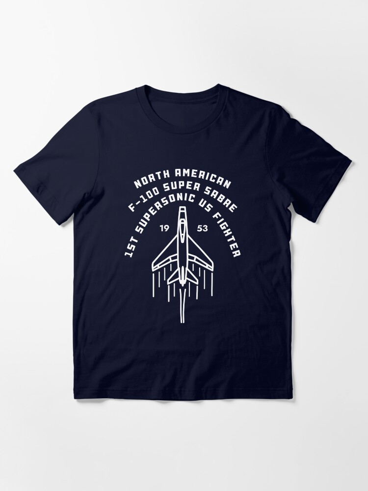 Thumbnail 3 of 7, Essential T-Shirt, F-100 Super Sabre supersonic designed and sold by Aeronautdesign.
