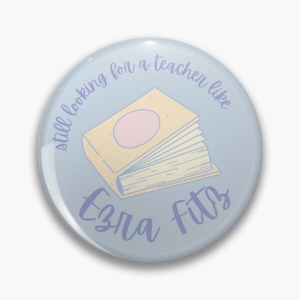 Item preview, Still looking for a teacher like Ezra Fitz designed and sold by adequateprints.