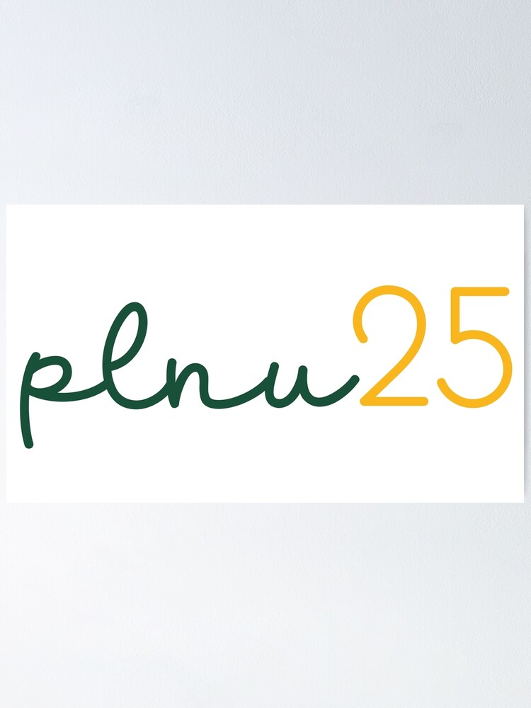 "plnu class of 2025" Poster by scollegestuff Redbubble